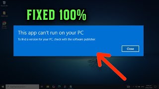 🔧 This App Can't Run on your PC in Windows 10 & 11 (4 Easy Fix)