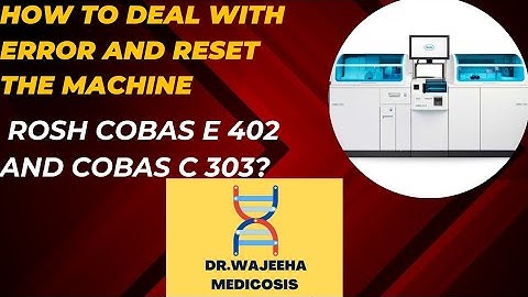 How to deal with error and reset the Machine|Roshe cobas e 402 and cobas c 303|#lab #labtechnologist