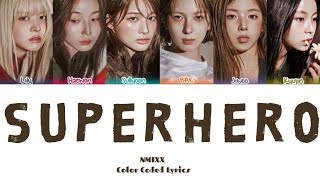 Download Lagu NMIXX O.O Part 2 (Superhero) Lyrics (엔믹스 O.O Part 2 (Superhero) 가사) [Color Coded Han_Rom_Eng] MP3