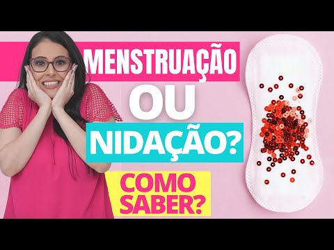 MENSTRUAÇÃO OU NIDAÇÃO?