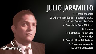 J__ulio J__aramillo ~ Greatest Hits Full Album J__ulio J__aramillo