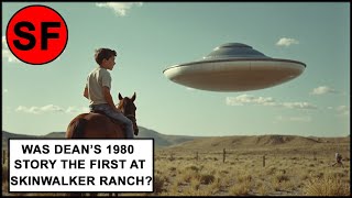 The Skinner Files: Was Dean the first Skinwalker Ranch story?