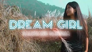 Salchang Sangma - Dream girl feat. T-Melody (Music Video)