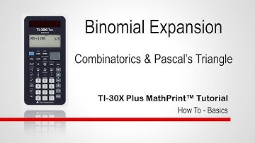 Binomial Expansion - Calculating coefficients efficiently | TI-30XPlus MathPrint calculator