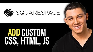 How to Add Custom CSS HTML and JS on Squarespace