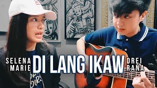 [COVER] - Di Lang Ikaw (ft. Drei Raña) chords