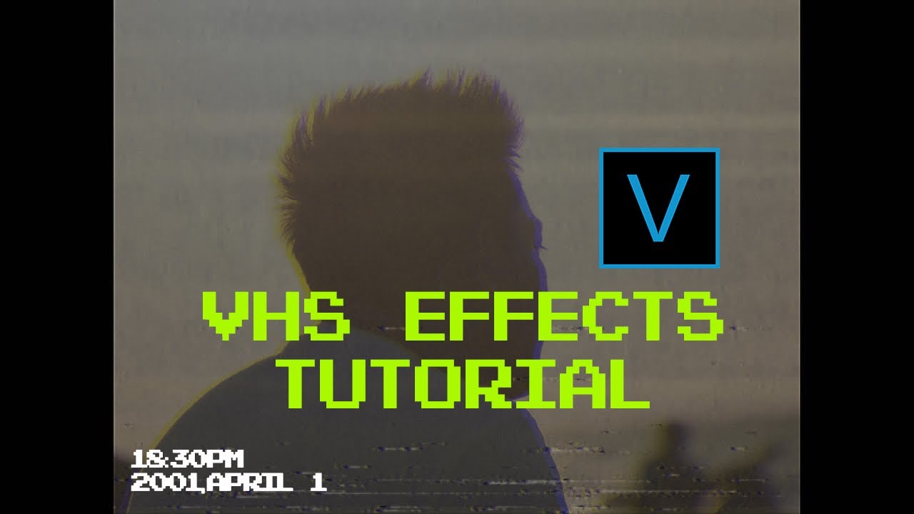 VHS EFFECT ON SONY VEGASEASY TUTORIAL