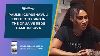 Paulini Curuenavuli excited to sing in the Drua vs Reds game in Suva Date