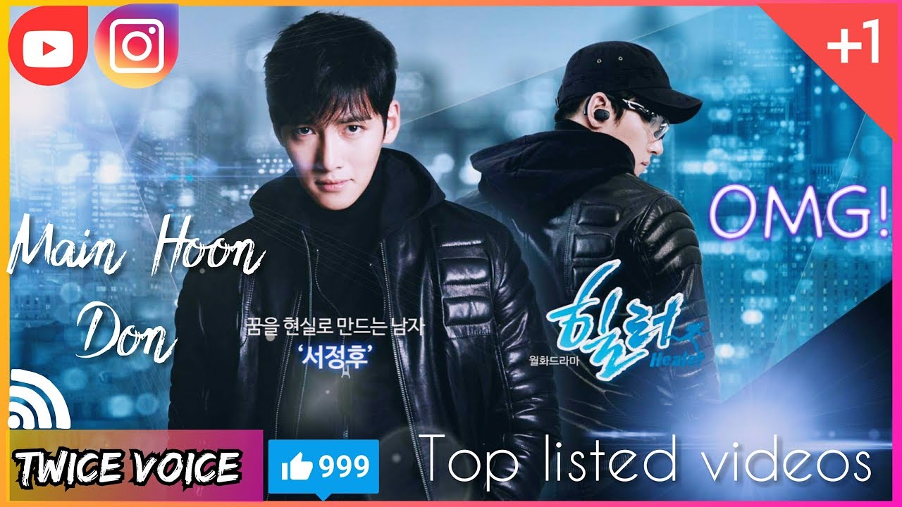 Mujhko Pehchaanlo Main Hoon Don 😎 Full song🎶  || Healer Korean Mix Action Drama 🎥 || Twice Voice 💞||