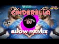 Slow remix  cinderella  radja  dj anak kampoeng  n88 cover