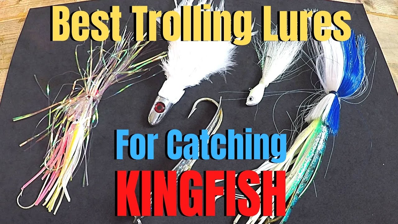 Best TROLLING lures for Catching KINGFISH  King Mackerel Fishing Basics &  Tactics 