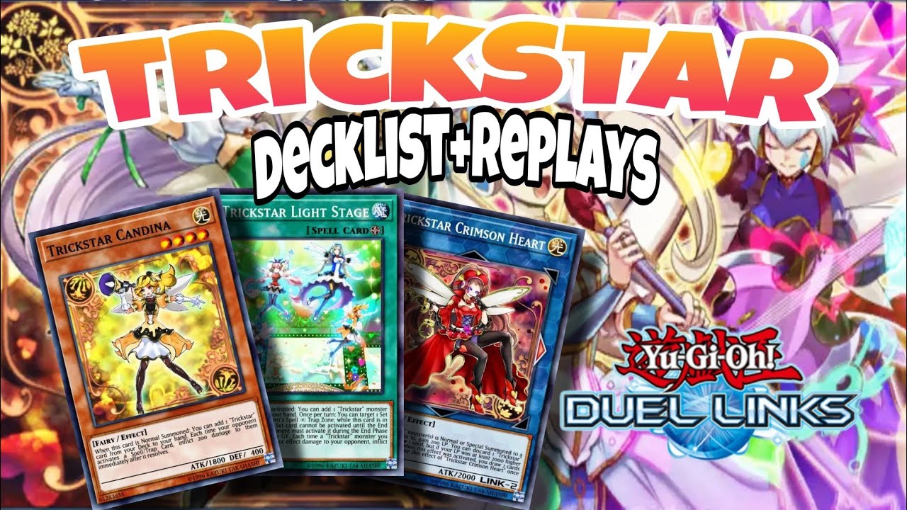 TRICKSTAR DECK NEW TIER IN [Yu-Gi-Oh] Duel Links. - YouTube