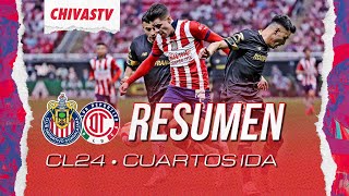 RESUMEN: ¡Chivas vence a Toluca y saca ventaja en la Ida de los 4tos de Final! | Clausura 2024