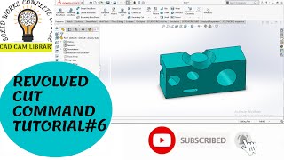 HOW TO USE REVOLVE CUT COMMAND||TUTORIAL# 6||SOLID WORKS|| [RCC]