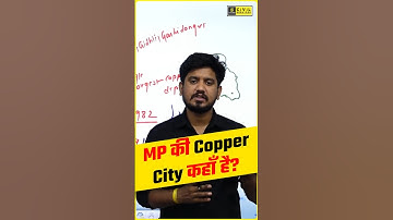 MP की Copper City कहाँ है? | #shorts #mppscexam #coppercity #sourabhsir