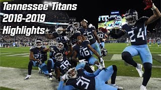 Tennessee Titans 2018-2019 Season Highlights