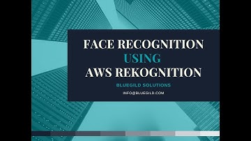Face recognition using Amazon Rekognition