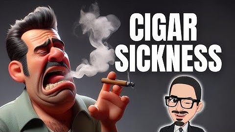 How To AVOID Cigar Sickness 🤢🤮