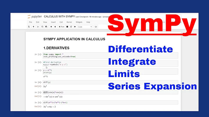 Full Calculus Tutorial Using Sympy Python Package with many Examples