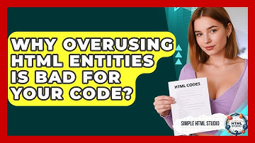 Why Overusing HTML Entities Is Bad For Your Code? - Simple HTML Studio