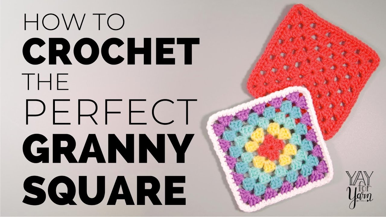 How to Crochet a Granny Square (Ultimate Guide) - love. life. yarn.