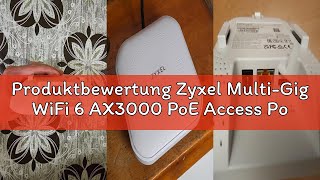 Produktbewertung Zyxel Multi-Gig WiFi 6 AX3000 PoE Access Point für kleine Unternehmen, 2,5G PoE-Upl
