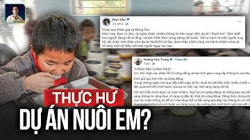 Dự Án "Nuôi Em" Bị Nghi Ngờ Tài Chính Thiếu Minh Bạch, Người Sáng Lập Lên Tiếng, CĐM Đều Hoang Mang!