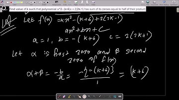 Find k of polynomial x² - (k + 6)x + 2(2k - 1) has sum of its zeros equal to half of their product