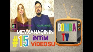 B💣MBA TV: Meyxanaçının İNTİM videosu yayıldı; Ülviyyə Alovlu vs Vüqar Kamiloğlu