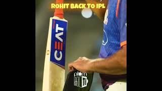 ROHIT CAMEBOCK TO IPL TROPHY🏆#viral #youtube #cricket