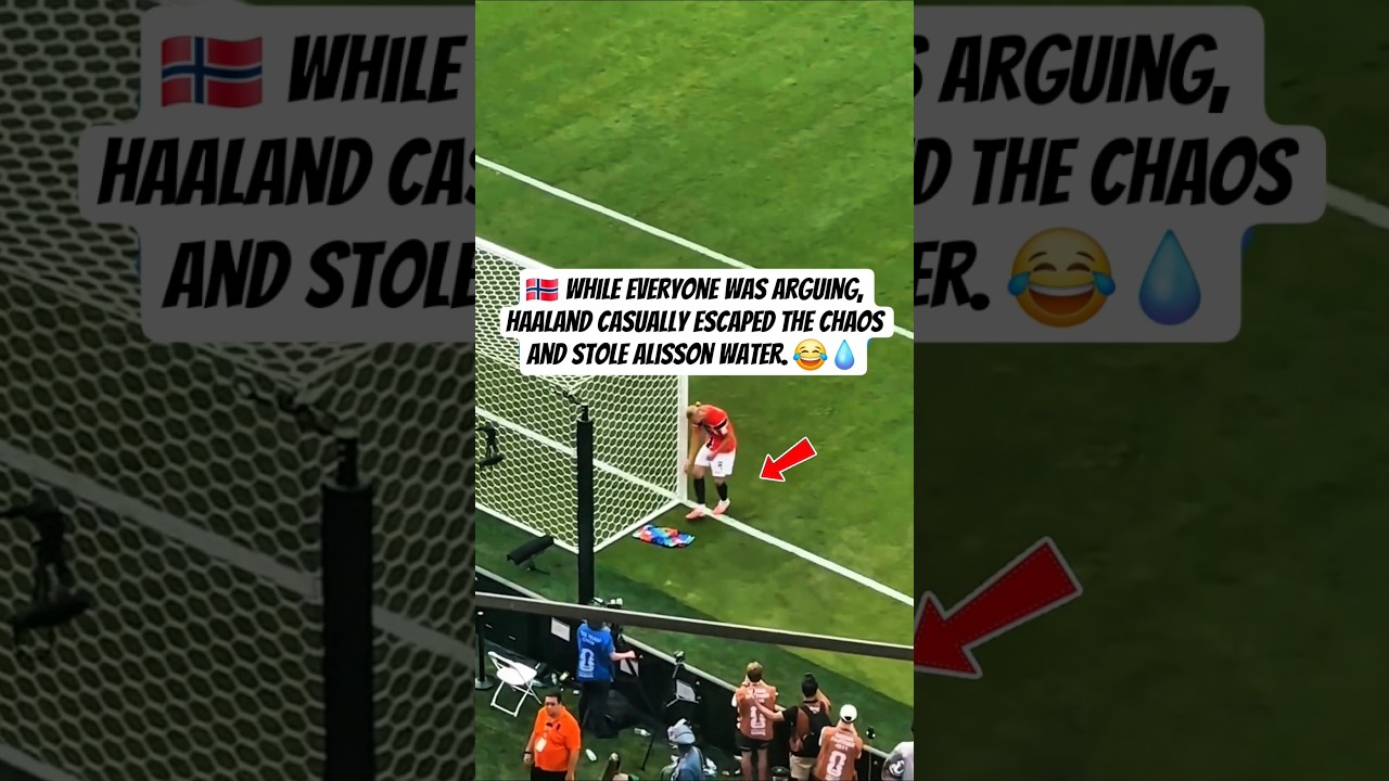 Haaland steals Alisson water during the chaos! 😂 #worldcup2026 #football