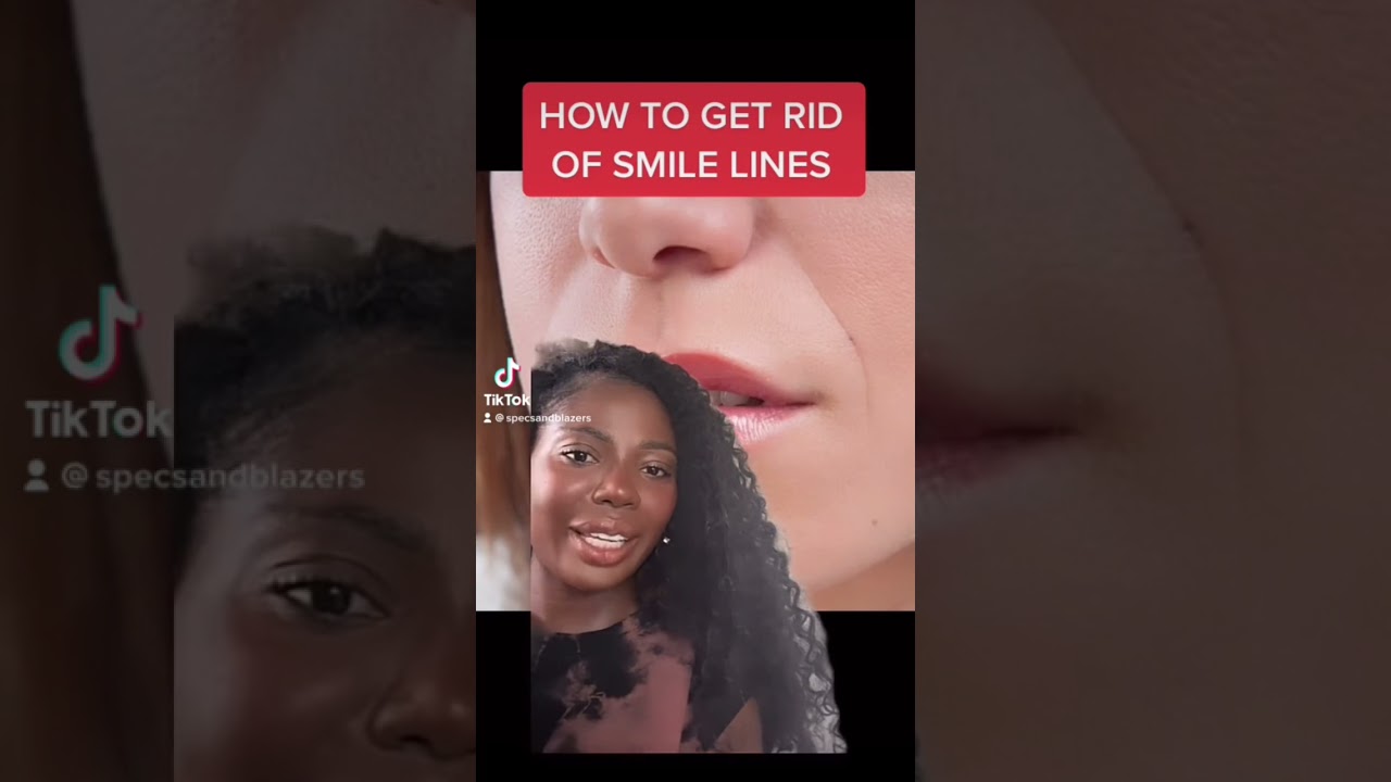 How to get rid of smile lines 