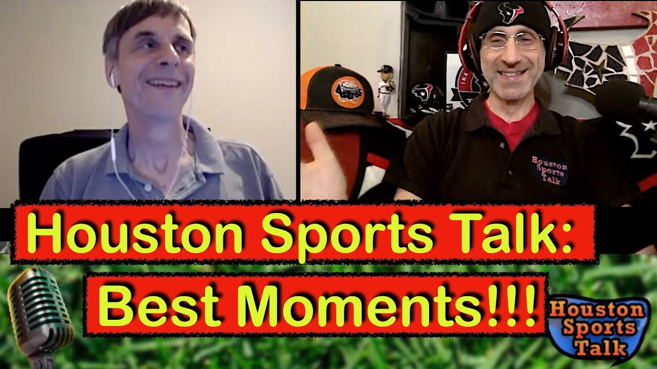 Best of HOUSTON SPORTS TALK YouTube