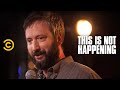 Tom green  celebrity apprentice  this is not happening  uncensored