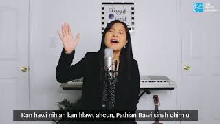 Video thumbnail of "Jesuh Kan Hawi Tha Bik A Si (KHB 307) - Emily Ngunhlei Sung | The Grace Ministry"