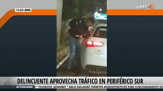 Asaltan a automovilista en menos de treinta segundos Asaltan a automovilista en menos de treinta segundos