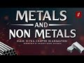 Metals and non metals class 10 full chapter animation  class 10 science chapter 3  cbse  ncert