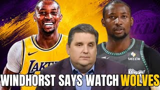 BRIAN WINDHORST LAKERS & WOLVES JONATHAN KUMINGA UPDATE!