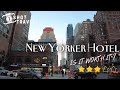 I stayed at the new yorker hotel nyc is it worth it 4k