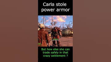 Carla stole power armor #carla #carla stole #stole power armor #fallout 4