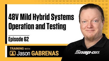 Snap-on Live Training Episode 62 - 48V Mild Hybrid Systems Operation and Testing