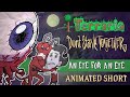 Terraria x Don't Starve Together: "An Eye for an Eye" [Update Trailer]