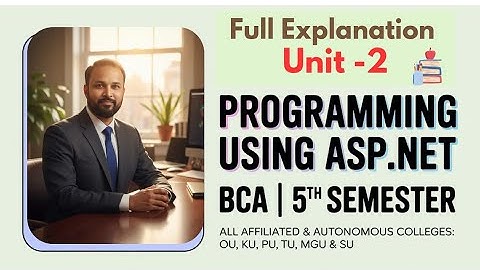 Programmeren met ASP.NET UNIT 2 Snelle revisie Korte en lange imp-vragen 2025-26 BCA V 5e semeste...