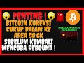 BITCOIN WAJIB RECLAIM AREA INI JIKA TIDAK INGIN TERGELINCIR JAUH KE BAWAH ! BITCOIN HARI INI !