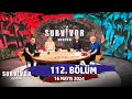Survivor ekstra 112 blm  16 mays 2024 survivorekstra