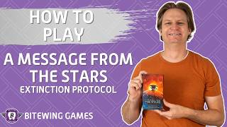 How To Play A Message From The Stars Extinction Protocol Expansion
