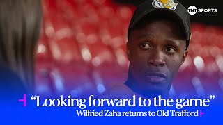 🎥 Wilfried Zaha looks forward to Old Trafford return! | Man United vs Galatasaray | Champions League