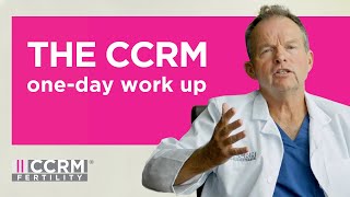 The CCRM One Day Work-Up