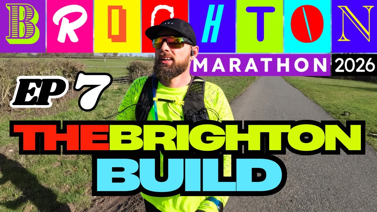 The Brighton Build | Brighton Marathon Training 2026 | Week 7