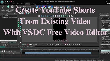 Create YouTube Shorts From Existing Video On PC Using VSDC Free Video Editor (2023)